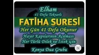 HER DERDE DEVA DUA | 41 FATİHA DİNLE | FATİHA SURESİ HIZLI OKUNUŞU