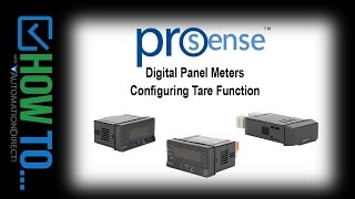 ProSense Digital Panel Meter - How To Setup Tare Weight from AutomationDirect