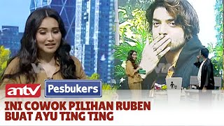 Ayu Ting Ting Mau Coba Sama Cowok India Lagi? | Pesbukers ANTV