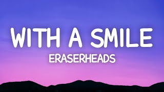 Eraserheads - With A Smile (Lyrics)
