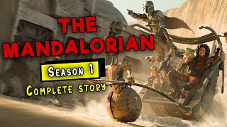 The Mandalorian Season 1 Explained in English (Part 1/2) | Complete Story Recap