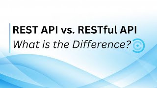 Understanding REST API vs. RESTful API