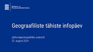 Geograafiliste tähiste infopäev, 22. august 2024