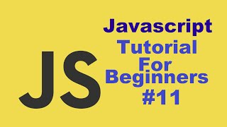 Javascript Tutorial For Beginners 11 # JavaScript for Loop