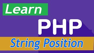 PHP Tutorial - 42 String Functions- String Position