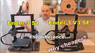 Difference between Ender3 S1 and Ender3 V3 SE - Why is newer printer cheaper? Which one is better?