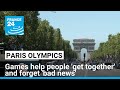 Olympic Games help people 'get together' and forget 'bad news' • FRANCE 24 English