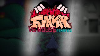 Friday Night Funkin' - VS Mouse: Renafied / Full Showcase.