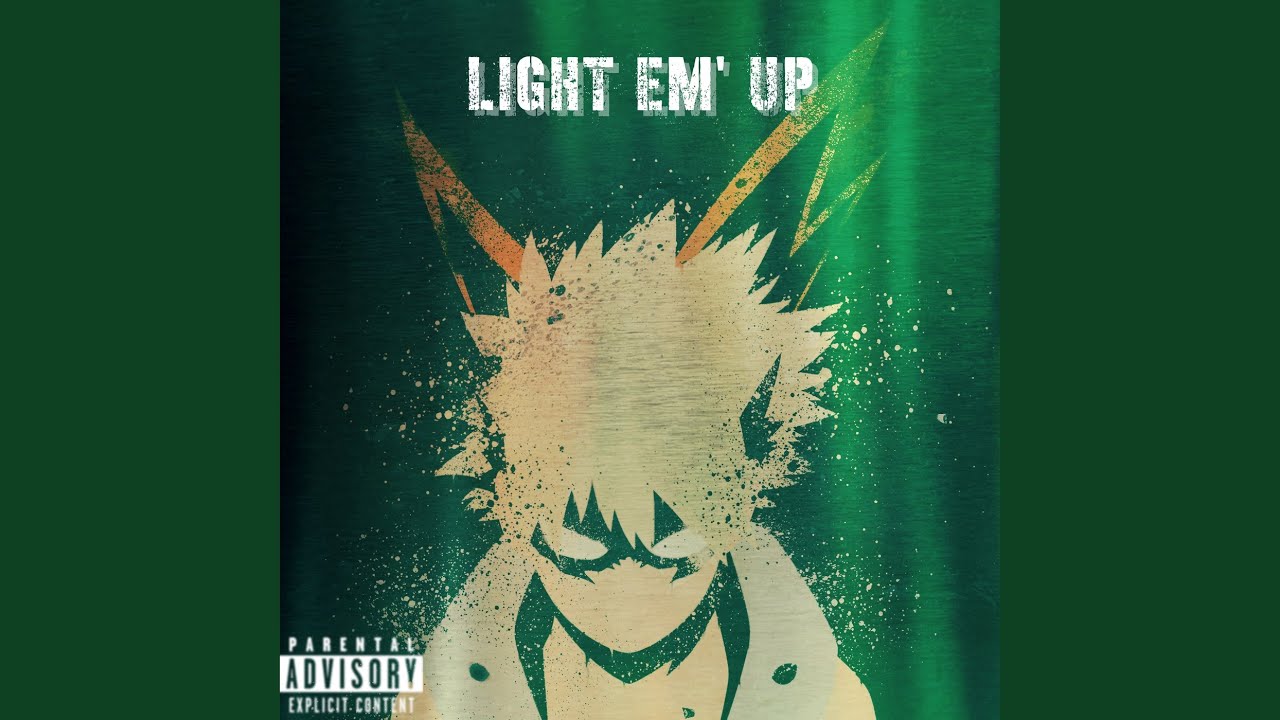 Light Em Up Youtube