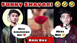 Happy Rose Day 🌹 || Funny Shayari By || AKASH ARYA ||
