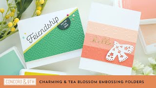 Charming and Tea Blossom Embossing Folders