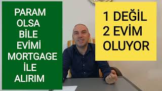 Mortgage İle 1 Ev Parasına 2 Ev Nasıl Alınır?