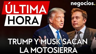 ÚLTIMA HORA: Trump y Musk sacan la motosierra: el Departamento de Estado de EEUU se come a la Usaid