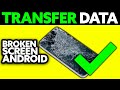 How To Transfer Data From Broken Screen Android (2025) - Step by Step
