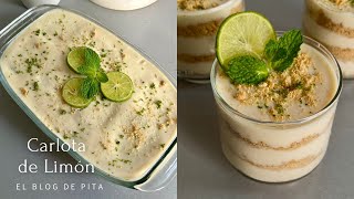 Carlota de limón | En refractario y en vasitos| Receta fácil, rápida y sin horno| El Blog de Pita