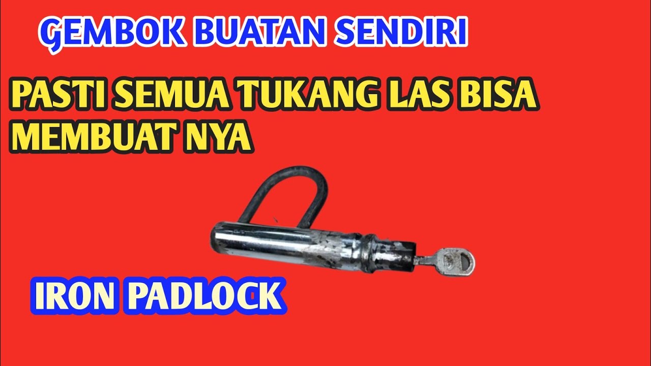 CARA MEMBUAT KUNCI GEMBOK SENDIRI - YouTube