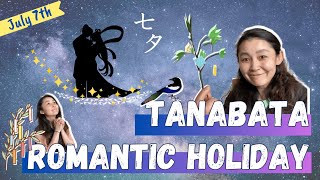 Tanabata in Japan: The Romantic Story and Exciting History