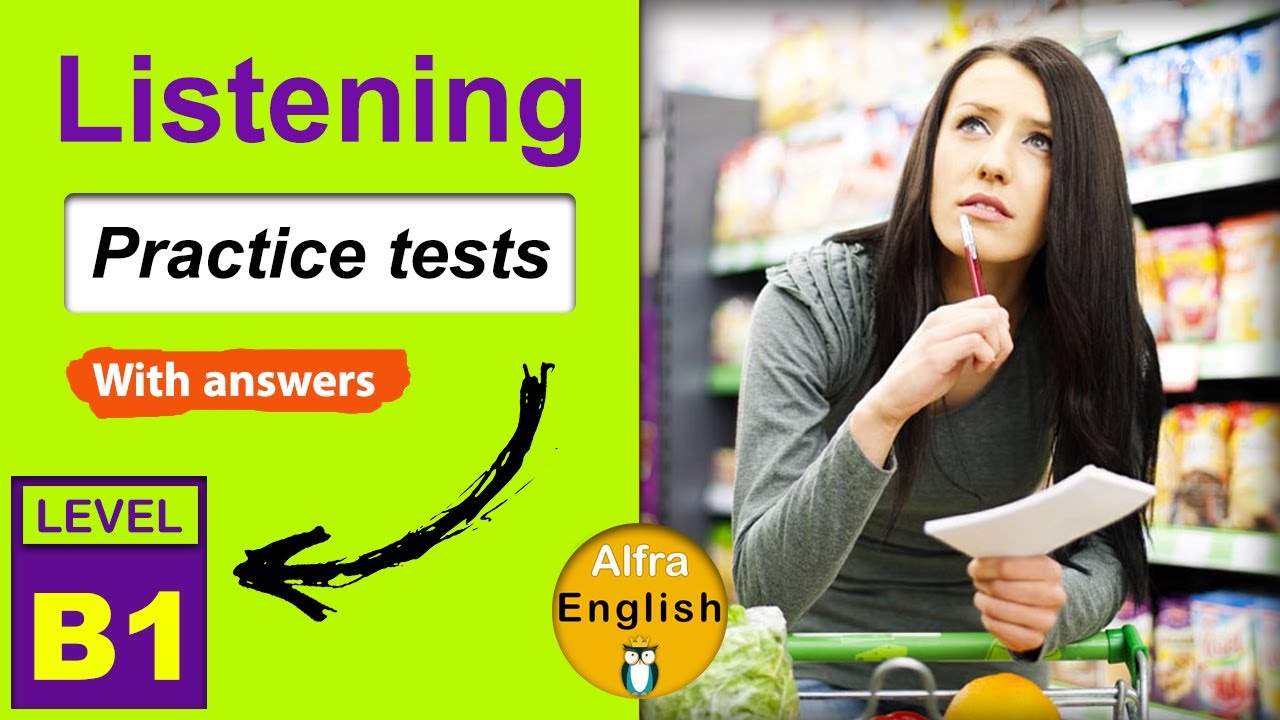 Listening Practice With Test ( Level B1 ) / Improve Your Listening ...