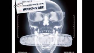 HUSKING BEE - SUN MYSELF