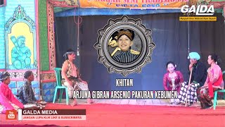 lIVE SEASON KE 2, Pagelaran Ketoprak CIPTO ROSO II Khitan Arjuna Gibran Arsenio Pakuran Kebumen