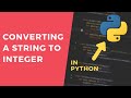 Converting a string to integer - 1 Minute Python Tutorial #shorts