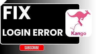 How to Fix Kango Login Error | Can’t Sign In Issue Solved (2026 Guide)