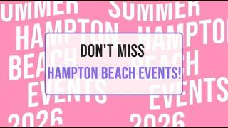 Hampton Beach Events 2026 Calendar