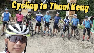 ជិះកង់តាមផ្លូវ6Aទៅថ្នល់កែង Cycling on Road 6A to Thnal Keng (ក្រុមស្ទាំងដែក)