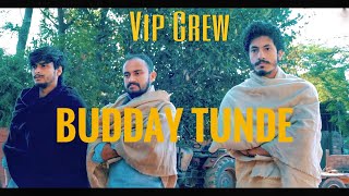 Brown Munde × Budday Tunde | VIP CREW