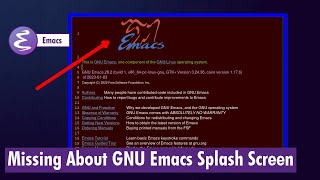 Missing about GNU Emacs screen