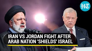 Iran To Strike 'Pro-Israel' Arab Nation Next? Jordan Fumes At Tehran After Weekend Attack