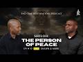 SHILOH-THE PERSON OF PEACE