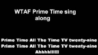 WTAF Jingle(Prime Time All the time)