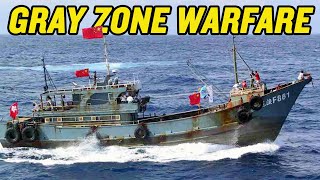 How China Uses “Gray Zone” Warfare