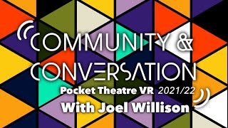 Community and Conversation With Joel Willison