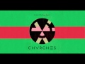 chvrches we sink the range remix