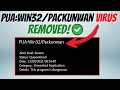 How to Remove PUA:Win32/Packunwan Virus