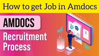 How to get Jobs in Amdocs | Career at Amdocs | Amdocs Hiring | Amdocs Recruitment