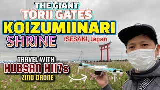 800 METER TALL TORII GATE OF ISESAKI - KOIZUMI INARI SHRINE | TRAVEL W/ MY DRONE HUBSAN H117s ZINO