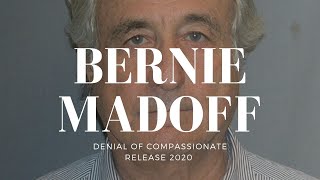 BERNIE MADOFF DENIAL OF COMPASSIONATE RELEASE 2020