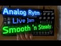 Smooth 'n Steady - Jam on the Elektron Analog Rytm (Overbridge only for Recording!)