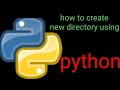 How to create a new directory using python