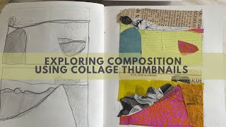 Exploring composition using collage thumbnails