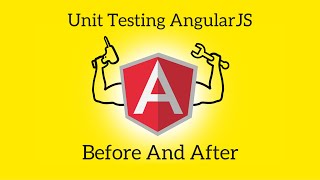 Unit Testing AngularJS - Lesson 4: BeforeEach and AfterEach