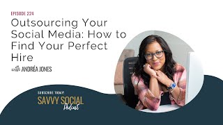 Outsourcing Your Social Media: How to Find Your Perfect Hire