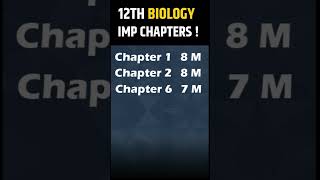 12th Biology 6 chapters = 80 marks How ?    50  theory + 30 practical