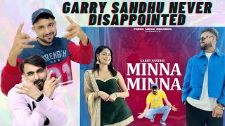 Reaction On Minna Minna Garry Sandhu ft Manpreet Toor  Latest Punjabi Song 2023  Fresh Media Records