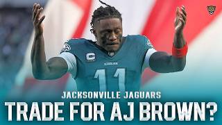 SHOULD THE JAGUARS TRADE FOR AJ BROWN?!