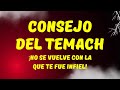 El TEMACH  ¡No se vuelve con la que te fue infiel!  #consejos #modoguerra #temach