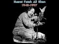 Dam Hama Dam Ali Ali  Qawwali By Nusrat Fateh Ali Khan - Very Soul Full Qawali